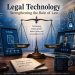 The Importance of Legal Technology in Upholding the Rule of Law